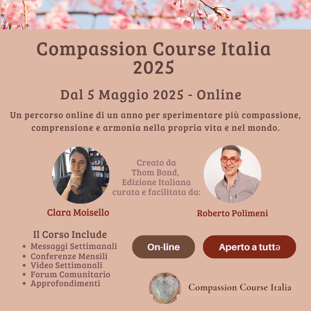 Compassion Course Online 2025 Intensivo di meditazione Una giornata per conoscere e sperimentare la Mi
